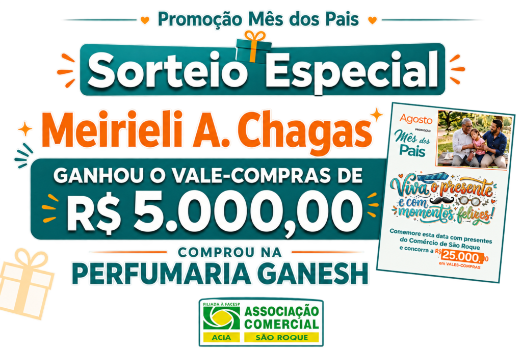 Sorteio Especial da promoção Mês dos Pais